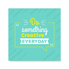 Ezposterprints - Do Something Creative Everyday