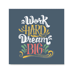 Ezposterprints - Work Hard Dream Big