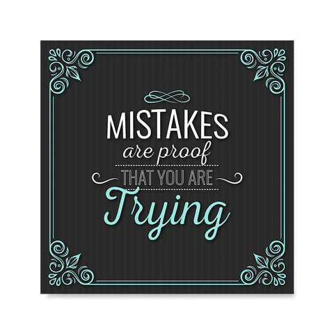 Ezposterprints - Mistakes are Proof That You are Trying