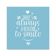 Ezposterprints - There's Always A Reason To Smile