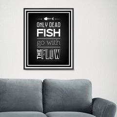 Ezposterprints - Only Dead Fish - 16x20 ambiance display photo sample