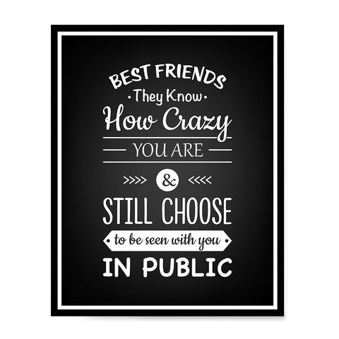 Ezposterprints - Best Friends They Know How Crazy
