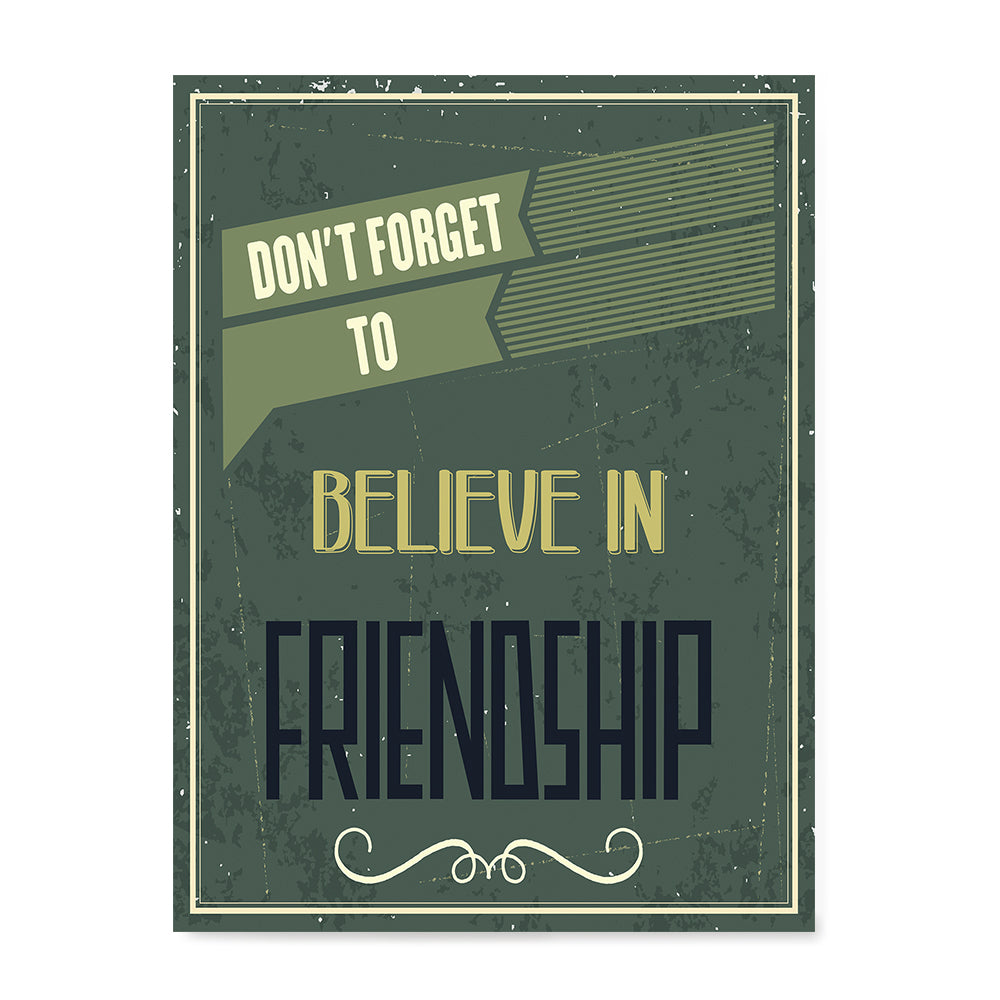 Don't Forget To Believe In Friendship, Retro Quotes Posters ...