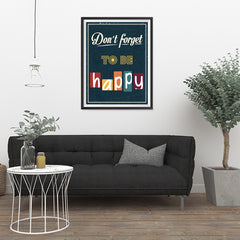 Ezposterprints - Don't Forget To Be Happy - 24x32 ambiance display photo sample