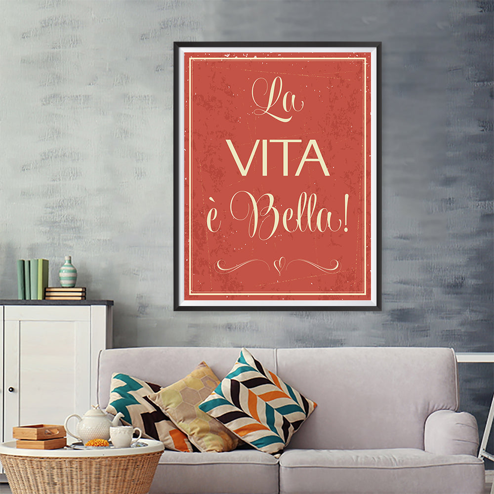 La Vita é Bella!, Retro Quotes Posters – EzPosterPrints