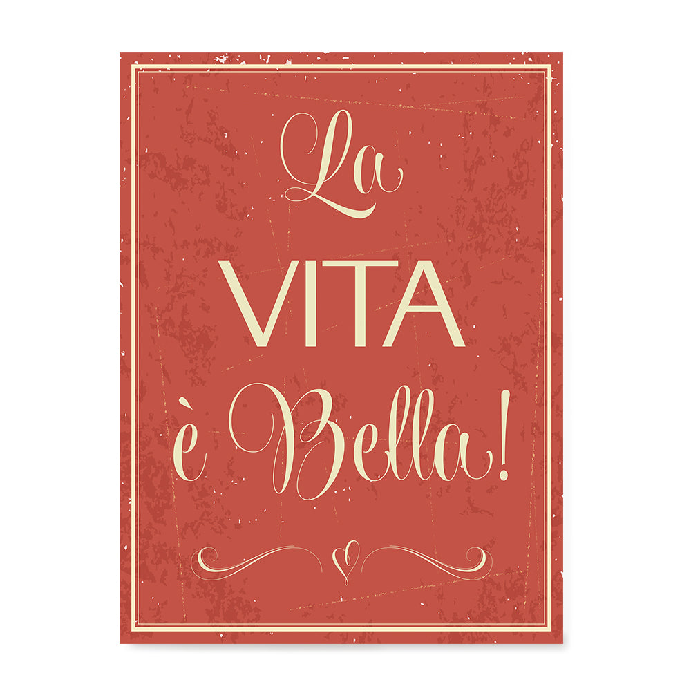 La Vita é Bella!, Retro Quotes Posters – EzPosterPrints