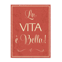 Ezposterprints - La Vita é Bella!