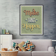 Ezposterprints - Make Things Happen - 36x48 ambiance display photo sample