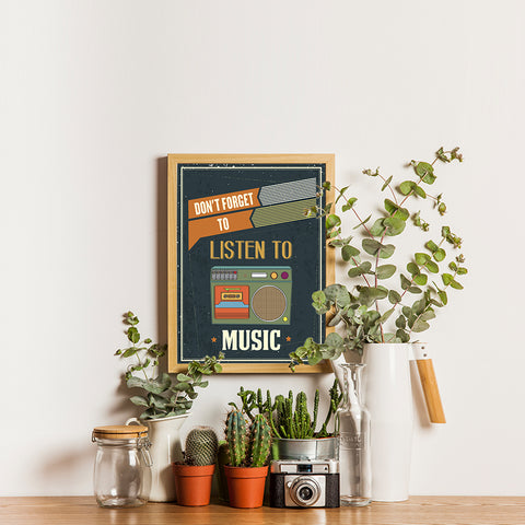 Ezposterprints - Don't Forget To Listen To Music - 12x16 ambiance display photo sample