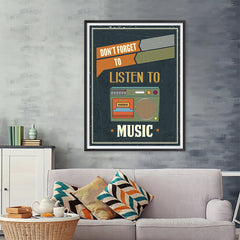 Ezposterprints - Don't Forget To Listen To Music - 36x48 ambiance display photo sample