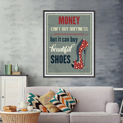 Ezposterprints - Money Can't Buy Happiness But It Can Buy Beautiful Shoes - 36x48 ambiance display photo sample