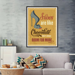 Ezposterprints - Shoes Are Like Chocolate, There's Always Room For More - 36x48 ambiance display photo sample