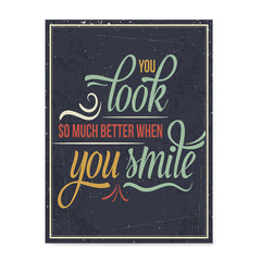 Ezposterprints - You Look So Much Better When You Smile