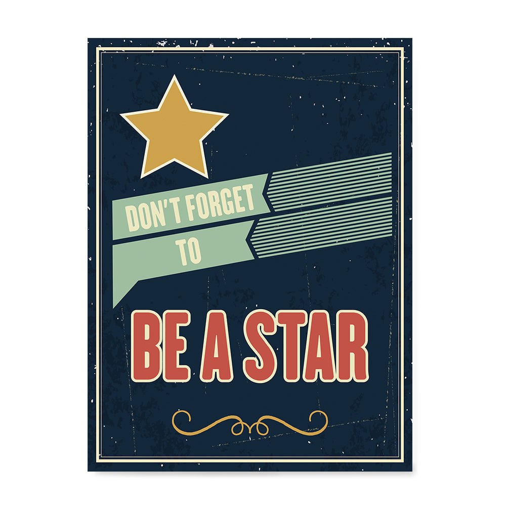 Ezposterprints - Don't Forget To Be A Star
