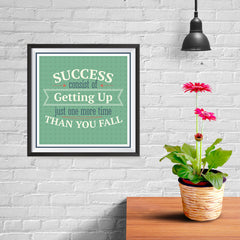 Ezposterprints - Success Consist Of Getting Up Just One More Time Than You Fall - 10x10 ambiance display photo sample