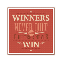 Ezposterprints - Winners Never Quit And Quitters Never Win
