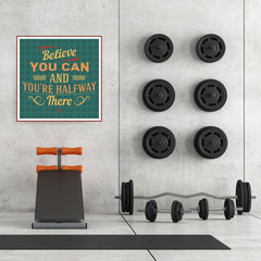Ezposterprints - Believe You Can And You're Halfway There - 32x32 ambiance display photo sample