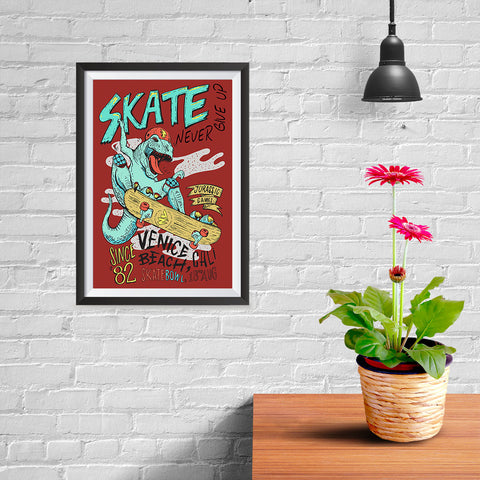 Ezposterprints - Skate & Never Give Up T-Rex - Red - 08x12 ambiance display photo sample